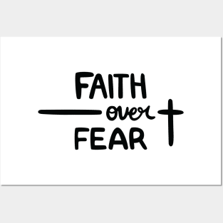 Faith over Fear Posters and Art